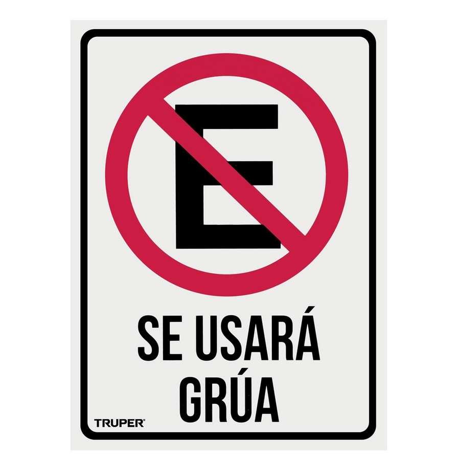 LETRERO NO ESTACIONARSE TRUPER 18347